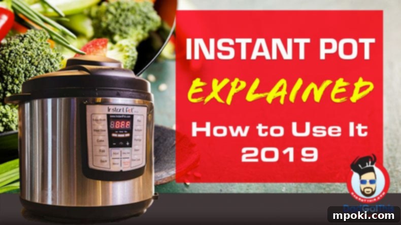 An Instant Pot with text 'Instant Pot Explained' overlayed, indicating a guide on how to use it.